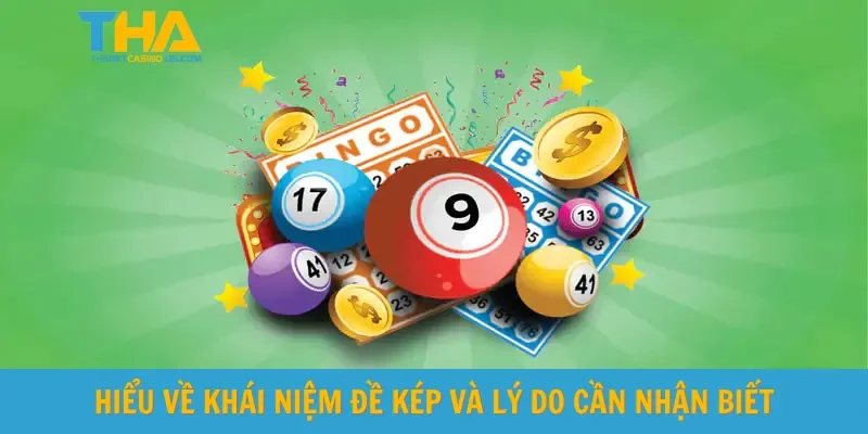 Hiểu về khái niệm đề kép và lý do cần nhận biết